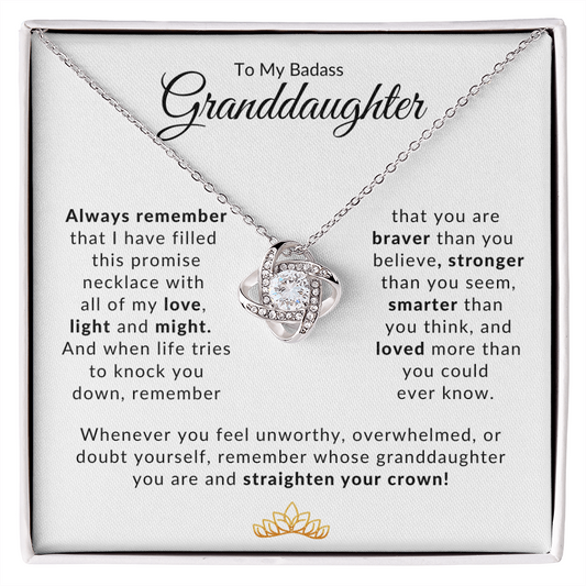 To My Badass Granddaughter / Remember  To Straighten Your Crown /  Love Knot Necklace