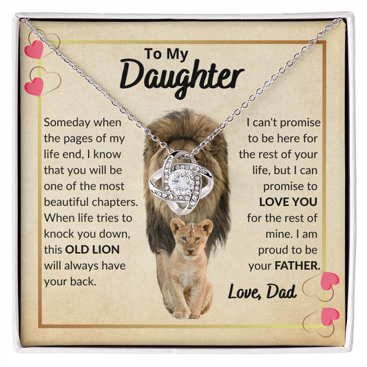 To My Daughter / This Old Lion Will Always Have Your Back / Parchment Background / Love Knot Necklace