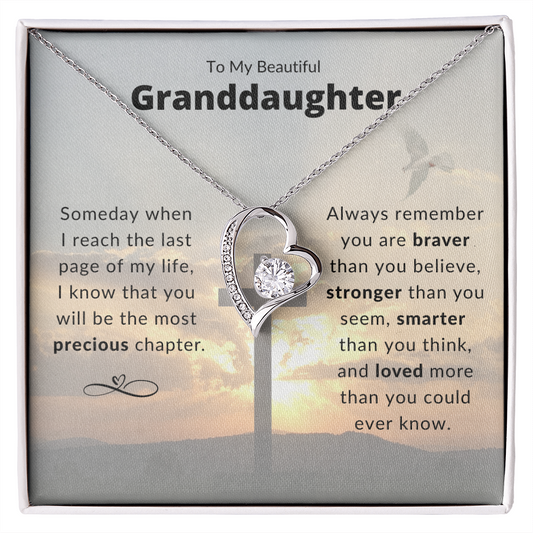 To My Beautiful Granddaughter / I Know That You Will Be The Most Precious Chapter / Forever Love Necklace / Cross & Dove